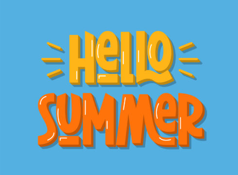 Artistic graphic that says, "Hello, Summer"