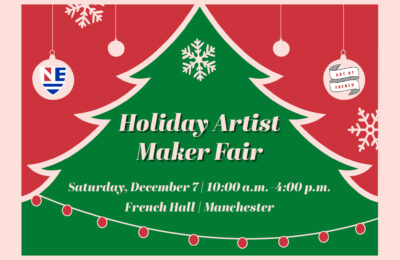 Graphic announcing the holiday artist maker fair 2024 at New England College's historic French Hall building in Manchester, NH