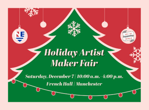 Graphic announcing the holiday artist maker fair 2024 at New England College's historic French Hall building in Manchester, NH